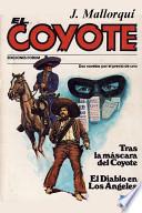 libro Tras La Máscara Del Coyote / El Diablo En Los Angeles