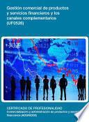 libro Uf0526   Gestión Comercial De Productos Y Servicios Financieros Y Los Canales Complementarios