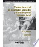 libro Violencia Sexual En Conflictos Armados Y Derecho Penal Internacional