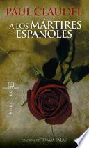 libro A Los Mártires Españoles