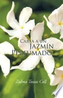 libro Carta A Un Jazmn Perfumado