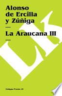 libro La Araucana Iii