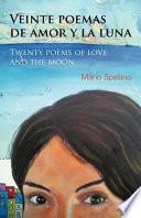libro Veinte Poemas De Amor Y La Luna (twenty Poems Of Love And The Moon)