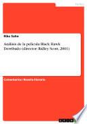 libro Análisis De La Película Black Hawk Derribado (director: Ridley Scott, 2001)