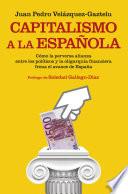 libro Capitalismo A La Española