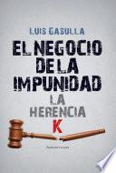 libro El Negocio De La Impunidad