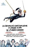 libro El Relaxing Café Con Leche Y Otros Hitos De La Marca España
