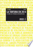 libro Gatillo Fácil. La Tortura En 2014. 30 Años De Promesas Incumplidas
