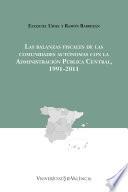 libro Las Balanzas Fiscales De Las Comunidades Autónomas Con La Administración Pública Central, 1991 2011