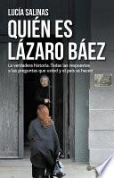 libro Quién Es Lázaro Báez