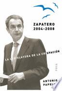 Zapatero 2004 2008