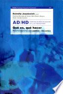 libro Ad/hd: Qué Es, Qué Hacer