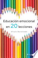 libro Educación Emocional En Veinte Lecciones