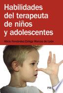 libro Habilidades Del Terapeuta De Niños Y Adolescentes