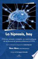 libro La Hipnosis, Hoy
