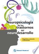 libro Neuropsicología De Los Trastornos Del Neurodesarrollo