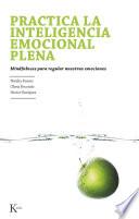 libro Practica La Inteligencia Emocional Plena