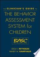 libro The Clinician S Guide To The Behavior Assessment System For Children