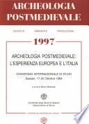libro Apm   Archeologia Postmedievale, 1, 1997   Archeologia Postmedievale: L Esperienza Europea E L Italia
