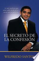 libro El Secreto De La ConfesiÓn