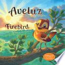 libro Aveluz/firebird (bilingual)