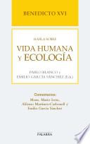libro Benedicto Xvi Habla Sobre Vida Humana Y Ecología