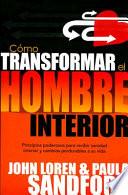 libro Como Transformar El Hombre Interior