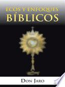 libro Ecos Y Enfoques Bíblicos