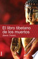 libro El Libro Tibetano De Los Muertos. Bardo Thödol