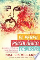 libro El Perfil Psicologico De Jesus