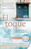 libro El Toque: La Historia De Un Corazon Despierto