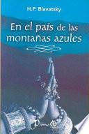 libro En El Pais De Las Montanas Azules / Blue Mountain Country