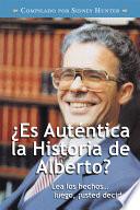 libro ¿es Auténtica La Historia De Alberto?