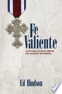 libro Fe Valiente