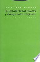 libro Fundamentalismos Y Diálogo Entre Religiones