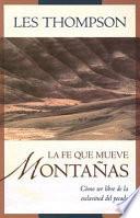 libro La Fe Que Mueve Montanas