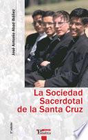 libro La Sociedad Sacerdotal De La Santa Cruz