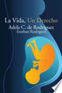 libro La Vida, Un Derecho