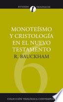 libro Monoteismo Y Cristologia En El Nuevo Testamento