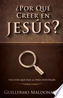 libro ¿por Qué Creer En Jesús?