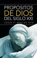 libro Propositos De Dios Del Siglo Xxi