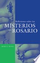 libro Reflexiones Sobre Los Misterios Del Rosario