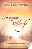 libro Un Verano En Villa Fe/ A Summer In Villa Fe