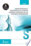 libro Características Y Necesidades De Atención Higiénico Sanitaria De Personas Dependientes