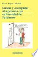 libro Cuidar Y Acompañar A La Persona Con Enfermedad De Parkinson