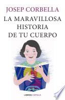 libro La Maravillosa Historia De Tu Cuerpo