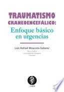 libro Traumatismo Craneoencefálico: Enfoque Básico En Urgencias