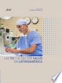 libro Las Tic Y El Sector Salud En Latinoamérica