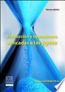 libro Producción Operaciones Aplicadas A Las Pyme