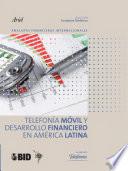 libro Telefonía Móvil Y Desarrollo Financiero En América Latina